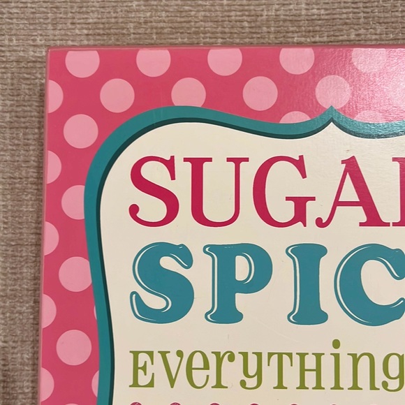 Sugar and spice and everything nice - Picture 2 of 12